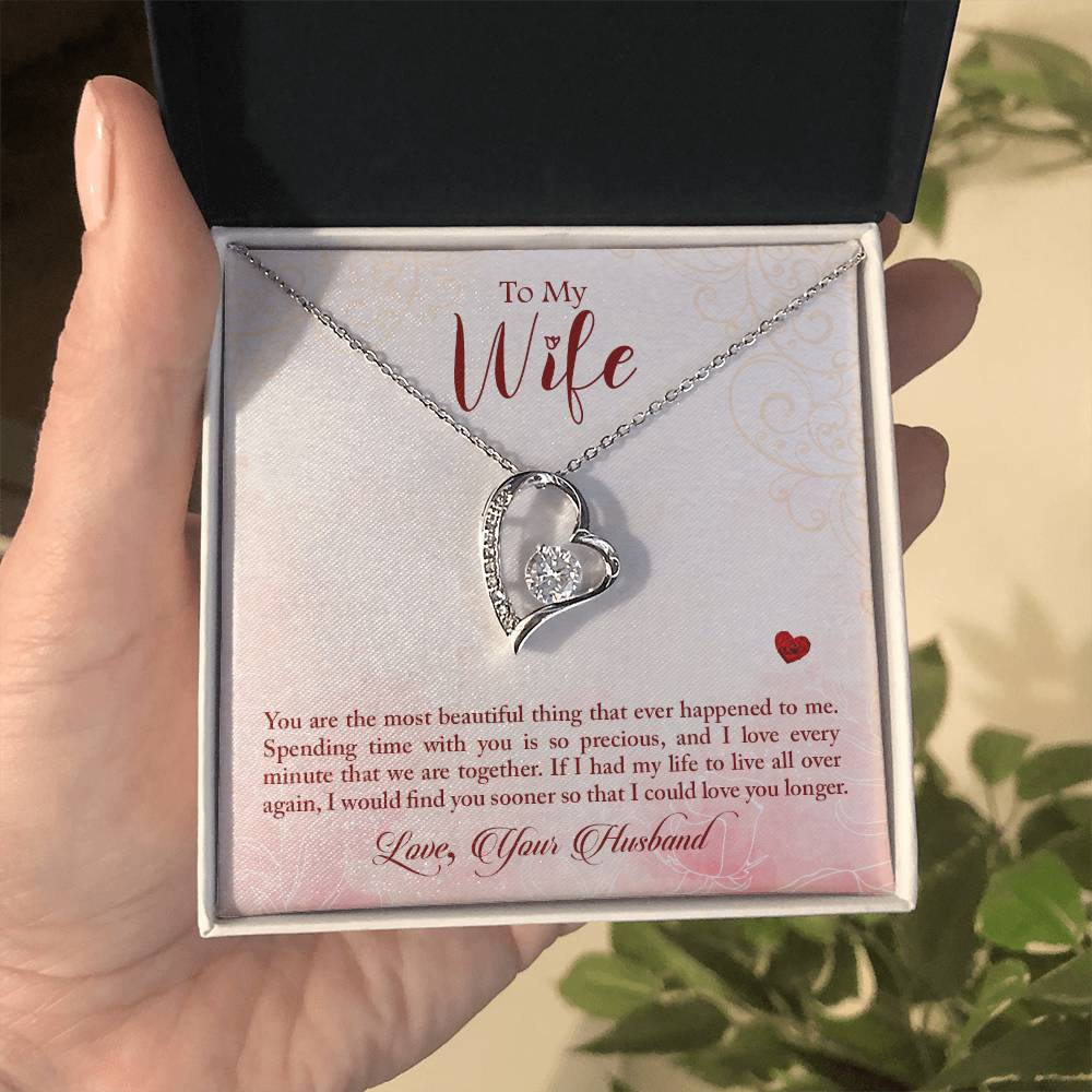 Forever Love Necklace with Message Card : Gifts for Wife -You are the Most Beautiful Thing that Ever Happened to Me - For Anniversary