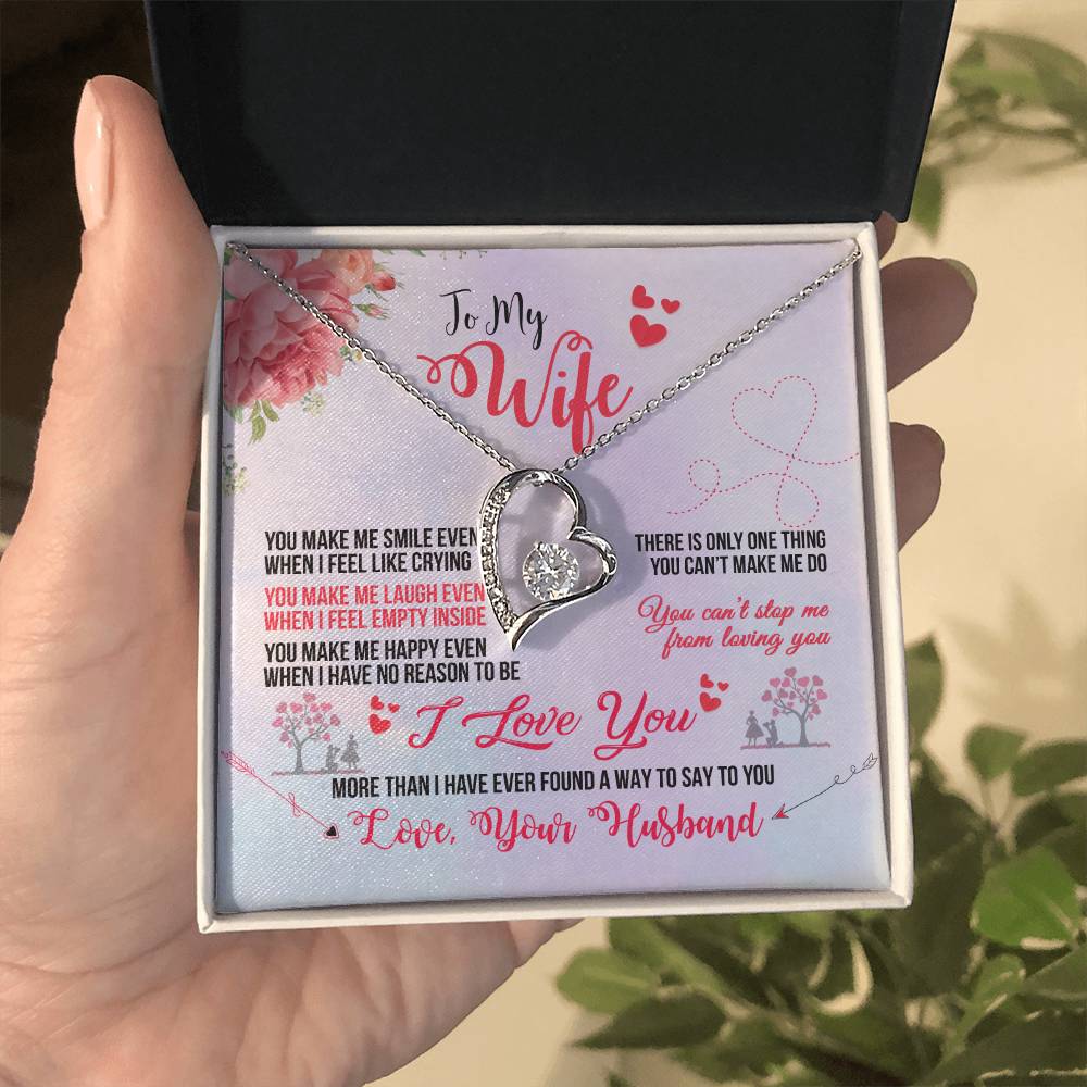 Forever Love Necklace with Message Card : Gifts for Wife - You Make Me Smile Even When I Feel Like Crying - For Anniversary, Birthday