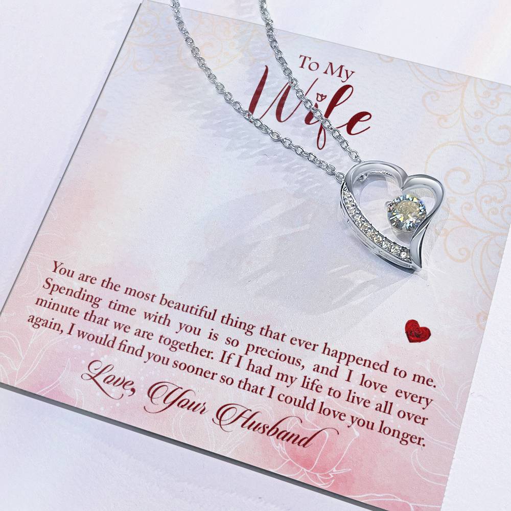 Forever Love Necklace with Message Card : Gifts for Wife -You are the Most Beautiful Thing that Ever Happened to Me - For Anniversary