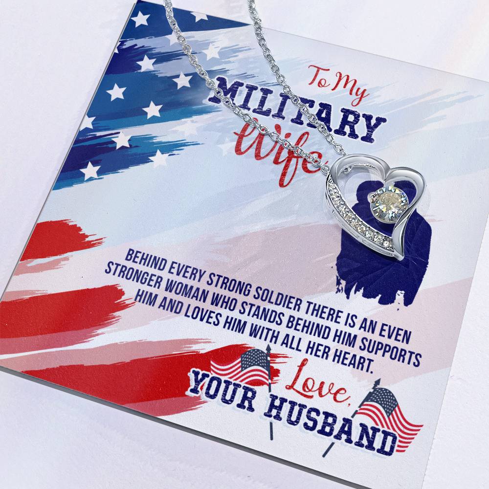 Forever Love Necklace with Message Card : Gifts for Wife - To My Military Wife, Behind Every Strong Soldier there is - For Anniversary, Birthday