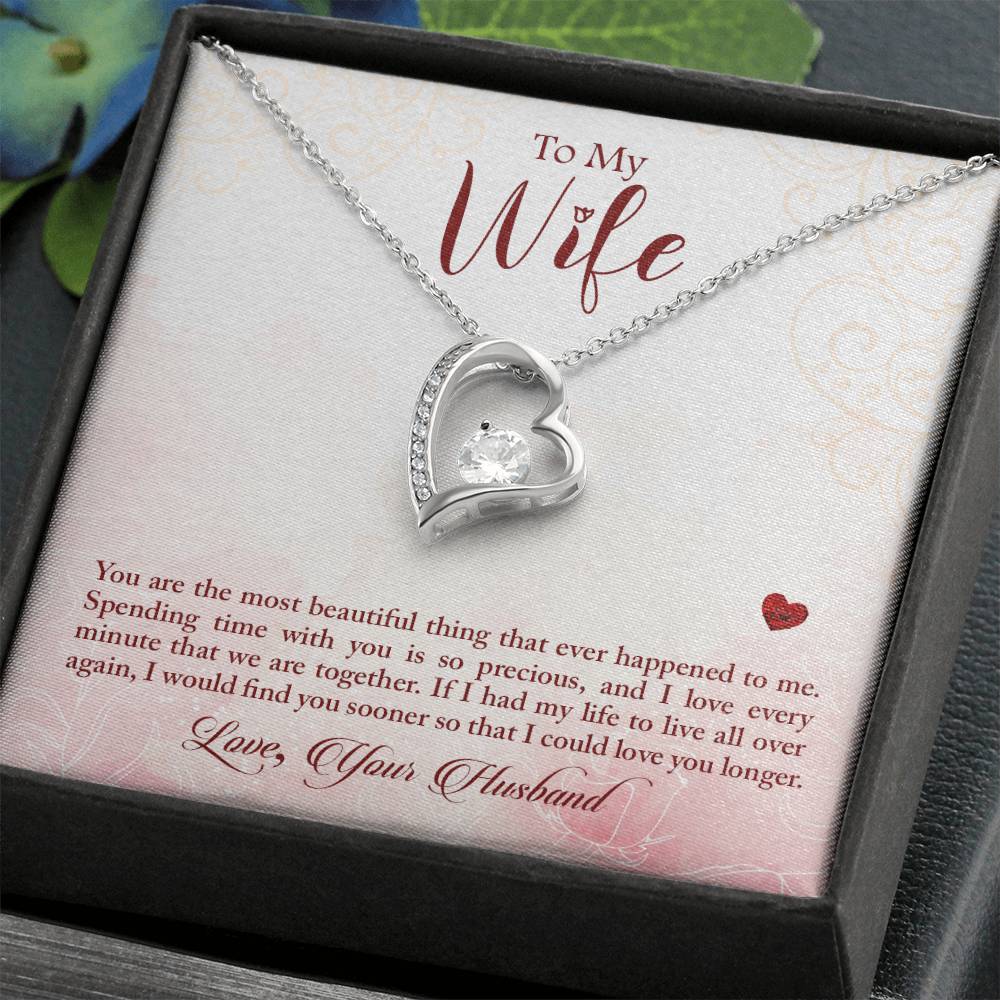 Forever Love Necklace with Message Card : Gifts for Wife -You are the Most Beautiful Thing that Ever Happened to Me - For Anniversary