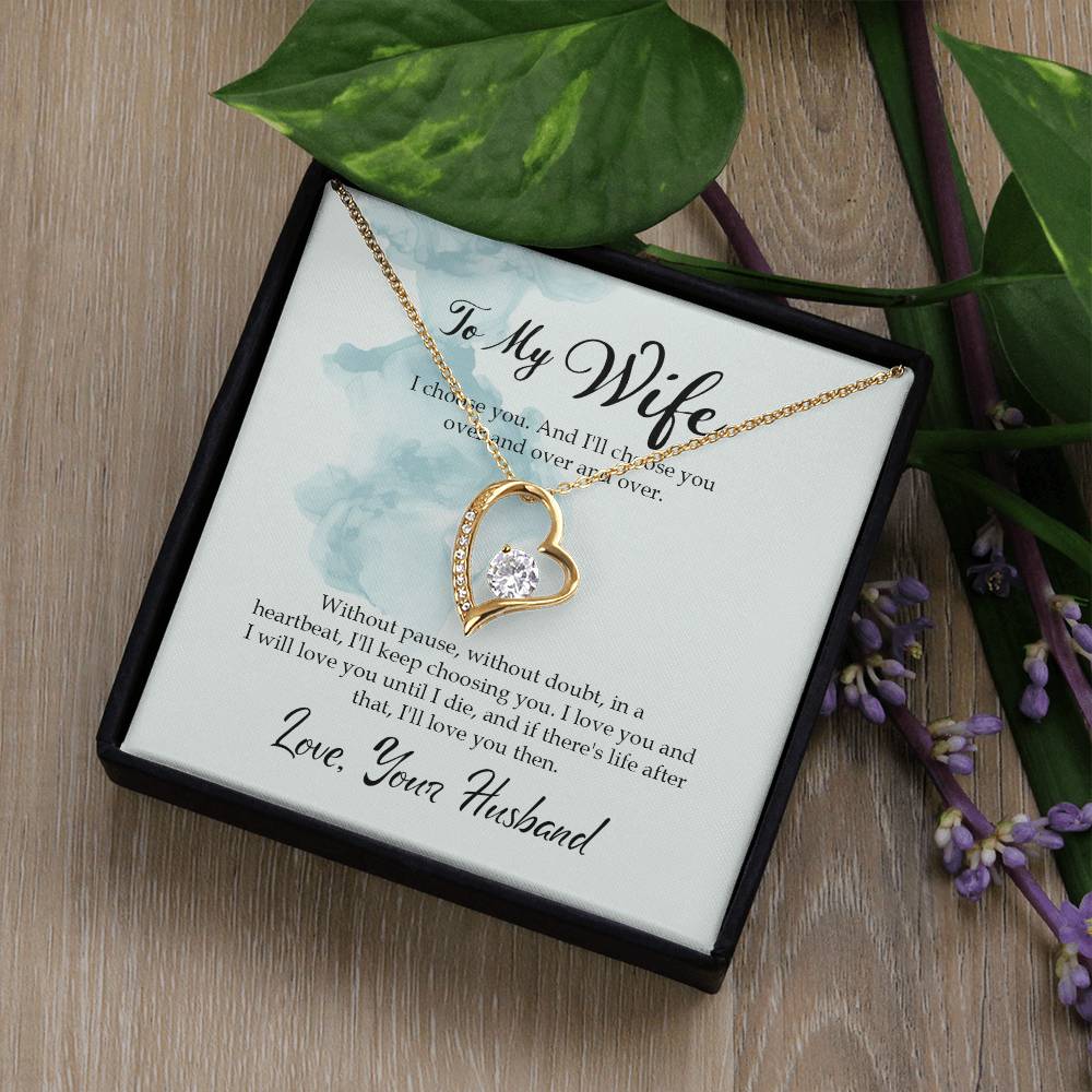 Forever Love Necklace with Message Card : Gifts for Wife - I Choose You and I Will Choose You Over and - For Anniversary