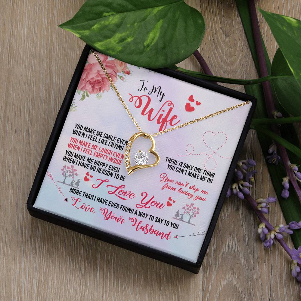 Forever Love Necklace with Message Card : Gifts for Wife - You Make Me Smile Even When I Feel Like Crying - For Anniversary, Birthday