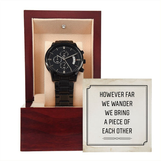 Black Chronograph Watch With Message Card : However Far We Wander