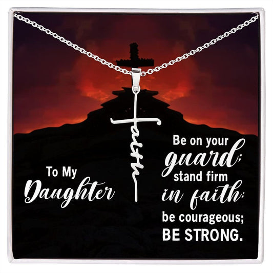 Faith Cross Necklace With Message Card : Religious Gifts - To My Daughter - Stand Firm In Faith