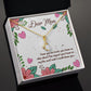 Alluring Beauty Necklace With Message Card : Gifts For Mom - Dear Mom I Love You So Much - Gift For Mother's Day, Birthday