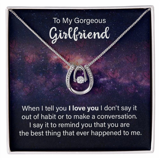 Lucky In Love Necklace With Message Card : Gifts For Girlfriend - When I Tell You I Love You- For Birthday, Anniversary