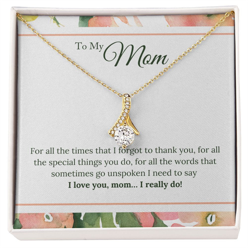 Alluring Beauty Necklace With Message Card : Gifts For Mom - I Love You, I Really Do - Gift For Mother's Day, Birthday