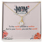 Alluring Beauty Necklace With Message Card : Gifts For Mom - To The World You Are A Mother - Gift For Mother's Day, Birthday