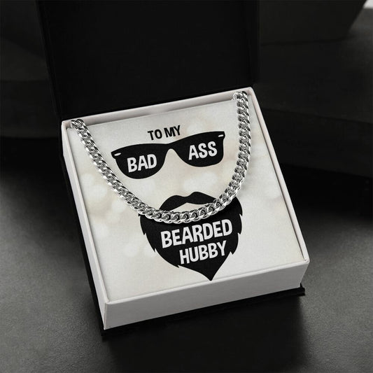 Cuban Link Chain With Message Card : To My Husband - To My Badass Bearded Hubby - Gift For Anniversary, Birthday